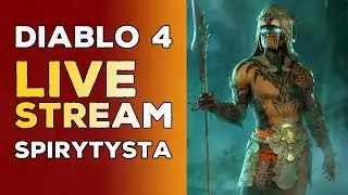 DIABLO 4 PL - PRZYGODY SPIRYTYSTY S6 - 12