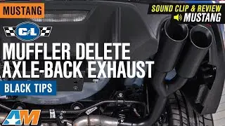 2018-2020 Mustang GT C&L Muffler Delete Axle-Back Exhaust with Black Tips Sound Clip & Review