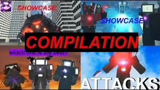 Titan Tv man Showcase Video Compilation