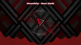 Moondeity - Neon blade  | 🎶🔥| Visualizer