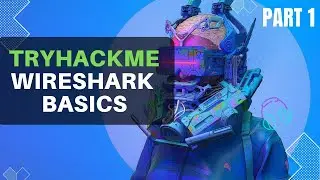 TryHackMe: Wireshark Basics | Part 1 |