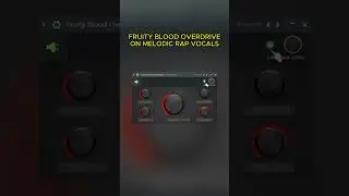 FL STUDIO PRE AMP PLUGIN ON VOCALS BLOOD OVERDRIVE 