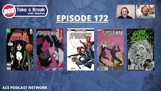 ACE Universe Presents: Take a Break with Stephen Shamus - Episode 172