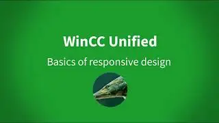 WinCC Unified: Basics of responsive design: client size, browser size, zoom factor & decluttering