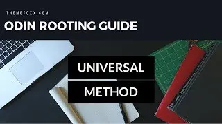 Samsung Odin Rooting Guide - Universal Rooting Example