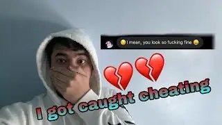 So I did a cheating prank on my girlfriend...