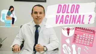 Dolor vaginal y pelvico