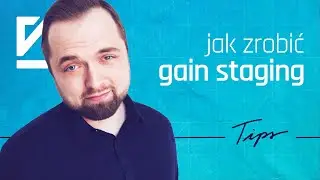 FL STUDIO 20 KROK PO KROKU | Czym jest GAIN STAGING | Self Made Tips 198