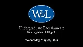 Washington and Lee University Undergraduate Baccalaureate 2023