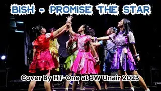 BISH - Promise The Star Cover By HTOne at JW Unair 2023