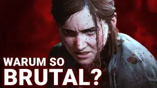 Wie man Gewalt Gewicht verleiht – The Last of Us 2