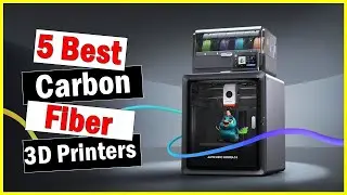✅Top 5 Best Carbon Fiber 3D Printers | Best Carbon Fiber 3D Printers