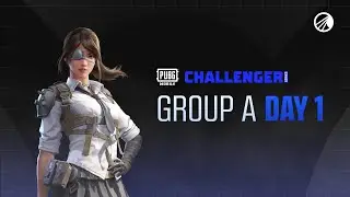 PUBG MOBILE : CHALLENGER - DAY 1 (A)