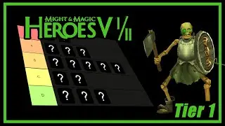 Tier 1 Tier List - Heroes of Might and Magic 5.5