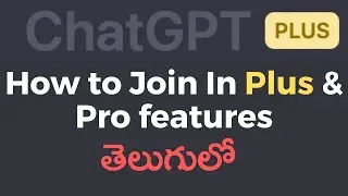 How to subscribe to ChatGPT Plus || ChatGPT Plus features In Telugu