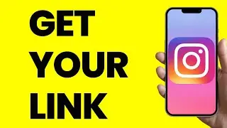 How To Get Your Instagram Link