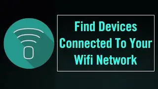 How to know who is connected to your WIFI?