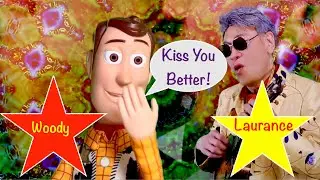 In a BL world with Woody - “Kiss You Better!