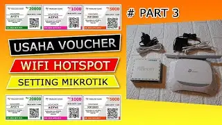 Usaha Voucher Wifi Hotspot | Setting MikroTik - Part 3
