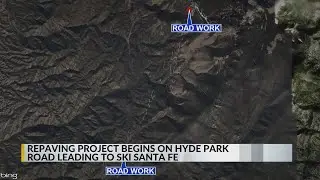 Crews begin work on Hyde Park Rd. leading to Ski Santa Fe