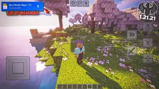 1.21.21 Shader For Minecraft PE 🎀 | Shader MCPE 1.21+ | Free