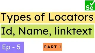 Types of Locators in Selenium | Id, name | Learn locators from scratch | Part 1 | Selenium Ninja