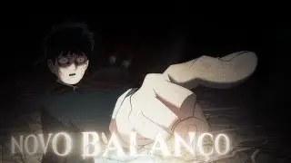 Novo Balanço  Mob Psycho [Edit/ALIGHT]