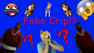 I Get Ousted As a Fake Crip!?!