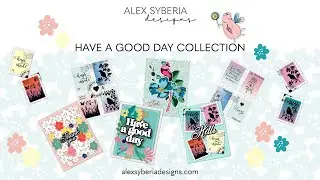 Alex Syberia Designs August Release Video