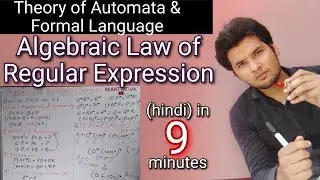 Algebraic Law of Regular Expression in hindi With example | theory of automata | 