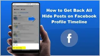 How to Unhide Posts on Facebook in Android Device