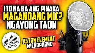 ASTON ELEMENT MICROPHONE REVIEW | PINAKA MALUPET NA MIC NGAYONG 2022