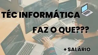 Técnico Informática Na Prática | O QUE FAZ
