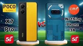 Which Phone WINS Poco X7 Pro or Nothing Phone 3A 5G