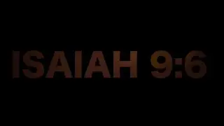A Child is Born - A Son is Given (Isaiah 9:6)
