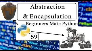 Abstraction & Encapsulation in Python | Beginners Mate Python | #59