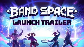 Band Space | Launch Trailer