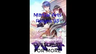 Martial Arts Reigns 93 [ENGLISH]