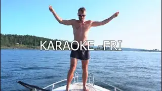 "Fri" - KARAOKE