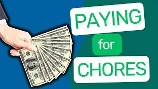 Should Kids Get Paid For Chores?