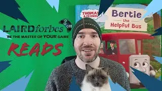 LAIRDforbes READS - Children Story - Thomas and Friends - Bertie the Helpful Bus