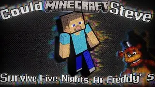 Could Minecraft Steve Beat Fortnite Freddy Fazbear?!?!
