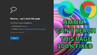 How To Fix Hmm can't reach this page | How to Solve Can't reach Page Windows 11