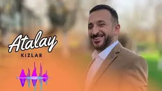 Atalay - Kızlar