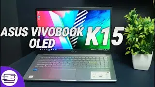 ASUS Vivobook K15 OLED Review- Excellent Display on a budget!