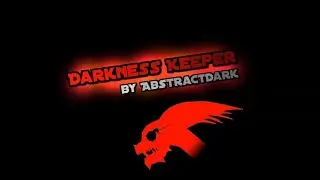 Darkness Keeper 100% [HARD DEMON]