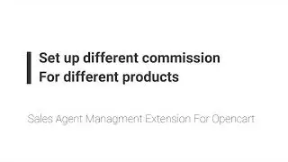 How to set up different commission for different product and categories : Sales agent Opencart Extn.