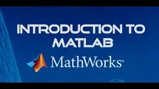 Introduction To MATLAB | MATLAB Basics