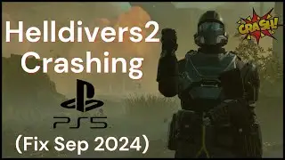 Helldivers 2 Crashing on PS5 (Fix 2024) 200% Working