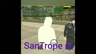 SanTrope RP 6 сервер  Плохие копы на сантропе 